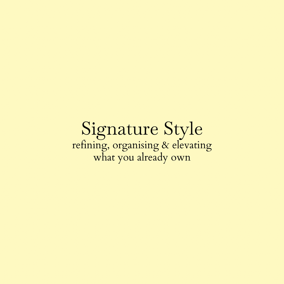 Signature Style